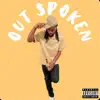 CTG Huncho - Out Spoken - Single